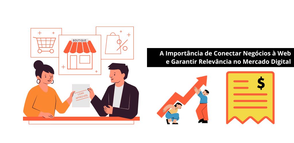 A Importância de Conectar Negócios à Web